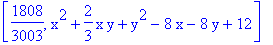 [1808/3003, x^2+2/3*x*y+y^2-8*x-8*y+12]